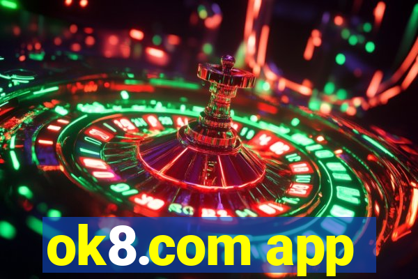 ok8.com app